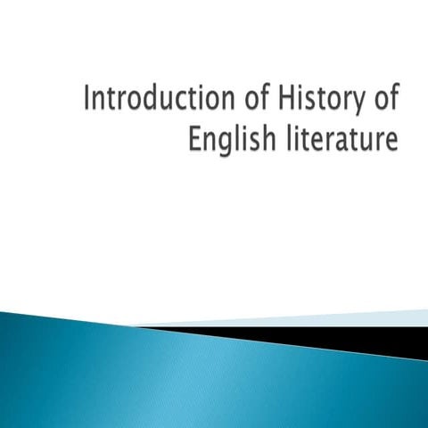 Introduction and history of english literature