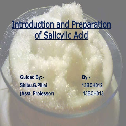 Introduction and preparation of salicylic acid (1) | PPT