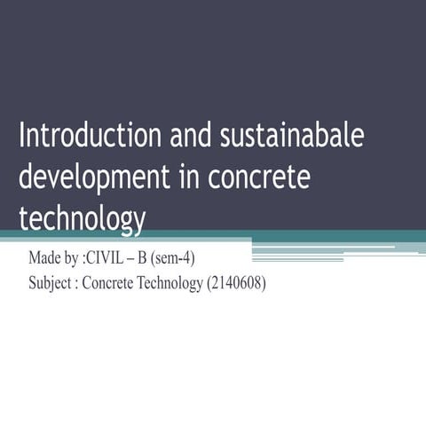 Introduction and sustainable development in concrete technology