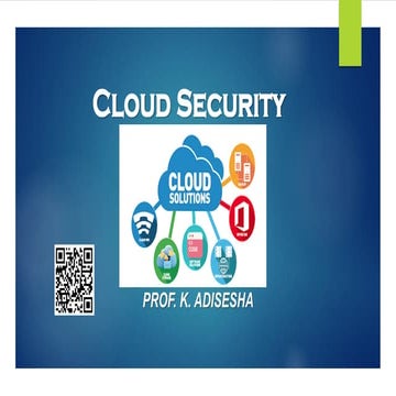 Introduction to Cloud Computing-Cloud Security by Dr. K. Adisesha