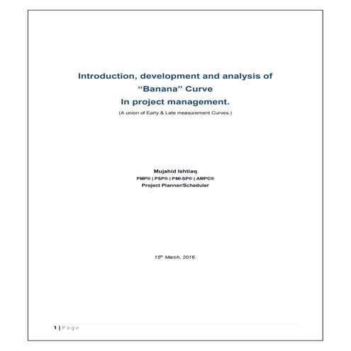 Introduction, development and analysis of banana curve in project management....