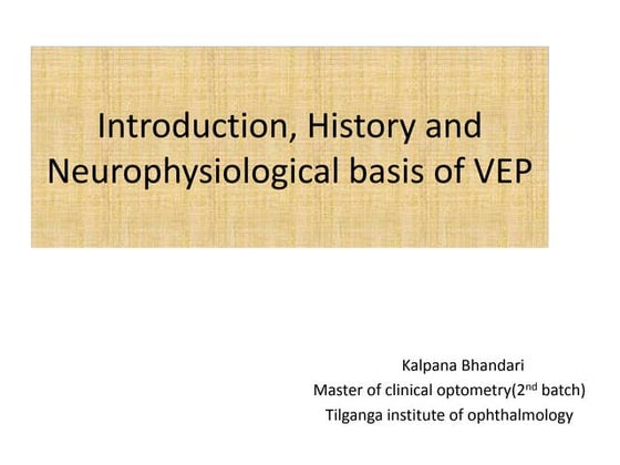 VISUAL EVOKED POTENTIAL | PPT