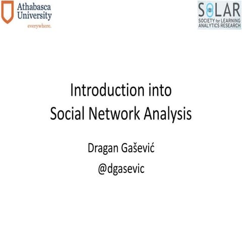 Introduction into Social Network Analysis