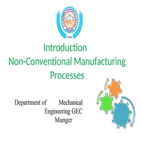 Introduction NCM.  Non conventional manufacturing in the field of Manufacturi...