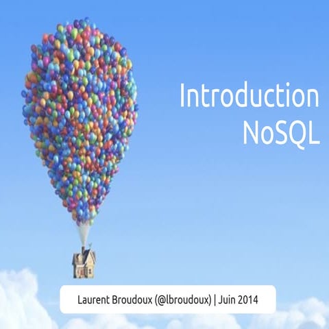 Introduction NoSql 201406 - lbroudoux