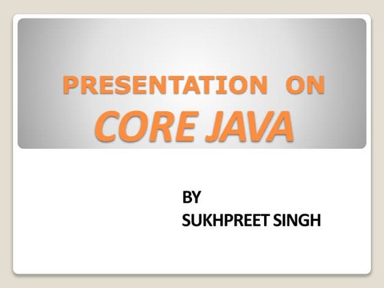 Presentation on Core java | PPTX
