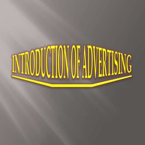 Introduction of advertising