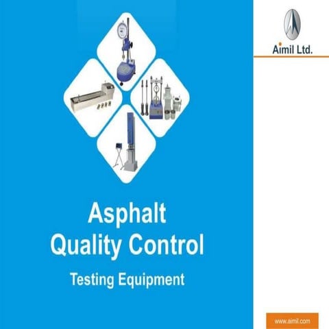 Introduction to Asphalt Testing Products manufactured by Aimil Ltd India
