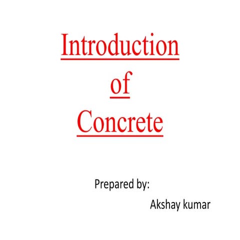 Introduction of Concrete | PPTX