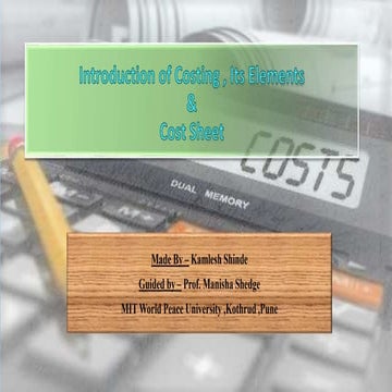 Introduction of costing , its elements & cost sheet