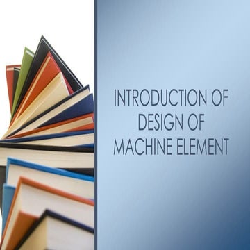 Introduction of design of machine element