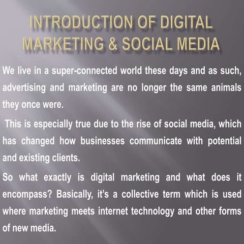 Introduction of digital marketing & social media