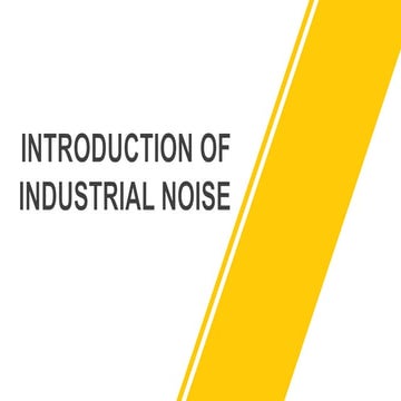 Introduction of Industrial Noise