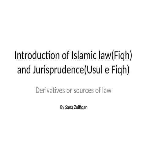 Introduction of Islamic law and Jurisprudence(Fiqh).pptx