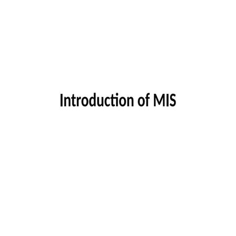 Introduction of MIS with IT technology.pptx