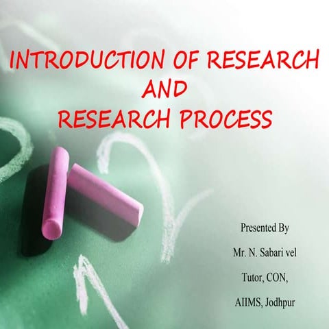 Introduction of nursing research and research process
