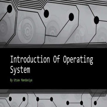Introduction of operating system 