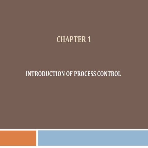 Introduction of process control