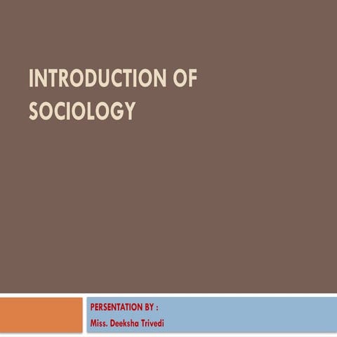 INTRODUCTION OF SCIOLOGY (BSc nursing 1st sem).pptx
