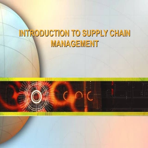 Introduction of Supply Chain Management PPT