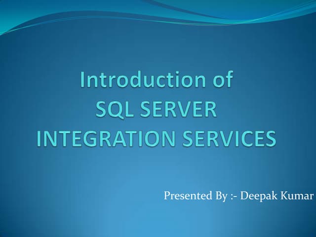 Introduction of ssis