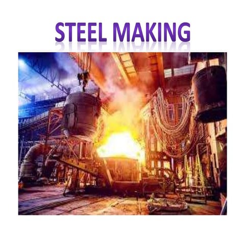 introduction of steel making types , classification