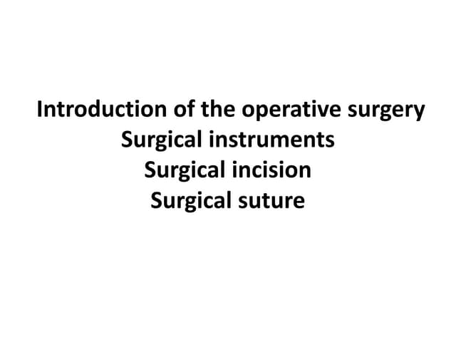 Introduction of the operative surgery.pptx