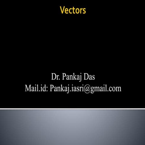 Introduction of vectors
