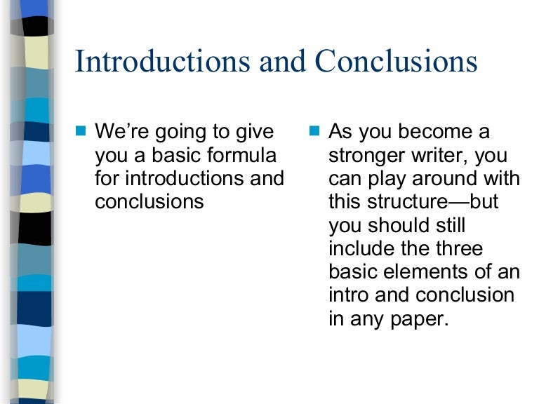 Introductions and Conclusions