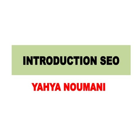 SEO INTRODUCTION| EASSY TO LEARN SEO| BEST SEO
