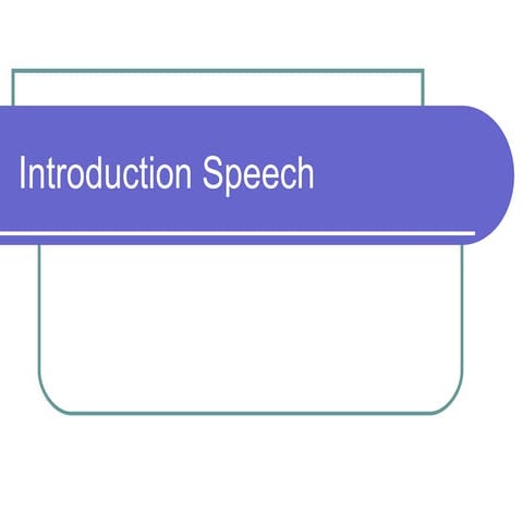 Introduction Speech | PPT