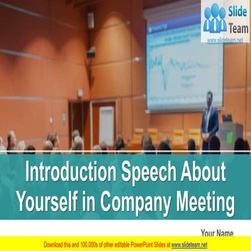 Introduction Speech About Yourself In Company Meeting PowerPoint Presentation...