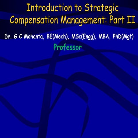 Introduction strategic to Strategic Compensation Management Part II