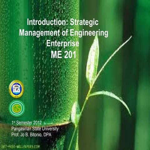Introduction:  Strategic Management of Engineering Enterprise