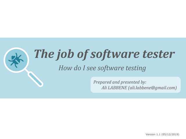The job of software tester - How do I see software testing