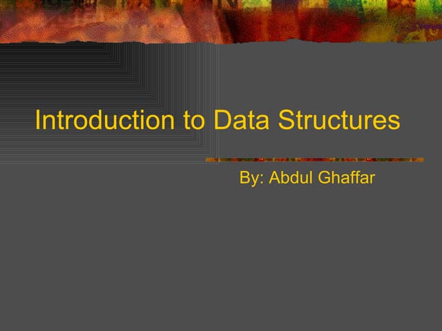 Introductiont To Aray,Tree,Stack, Queue