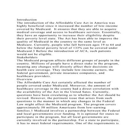 IntroductionThe introduction of the Affordable Care Act in Ameri.docx