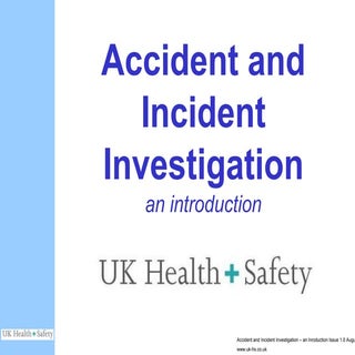Accident Investigation - UK-HSE