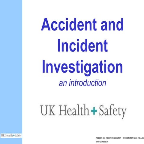 Accident Investigation - UK-HSE