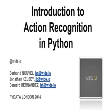 Introduction to Action Recognition in Python by Bertrand Nouvel ...