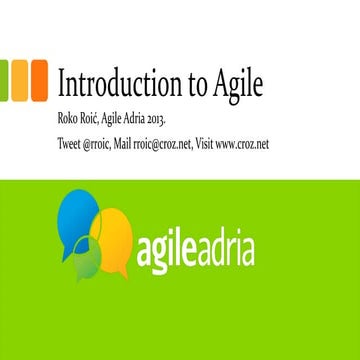 Introduction to agile presentation @AgileAdria 2013