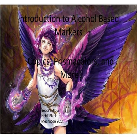 Introduction to Alcohol Based Markers- Presented at Mechacon 2014