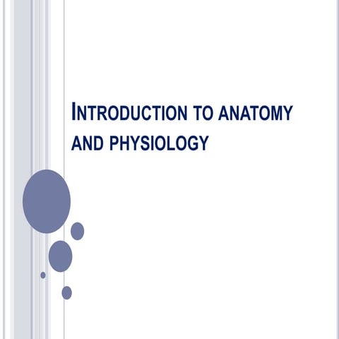 Introduction to anatomy and physioligy.pptx