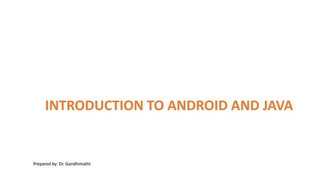 Introduction to Android and Java.pptx | Operating Systems | Computer ...