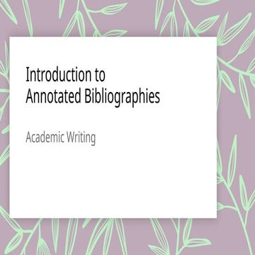 Comprehensive Guide to Writing Effective Annotated Bibliographies in ...