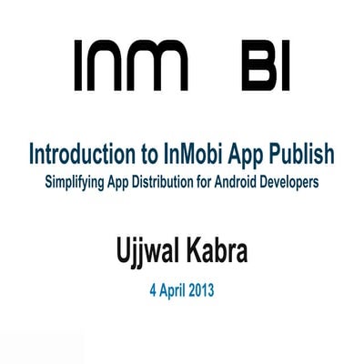Introduction to App Publish by Inmobi