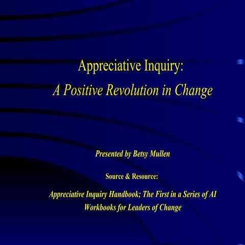 Introduction To Appreciative Inquiry