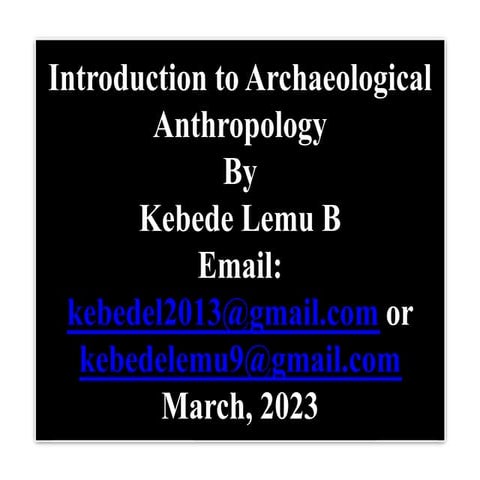 Introduction to Archaeological Anthropology.pptx