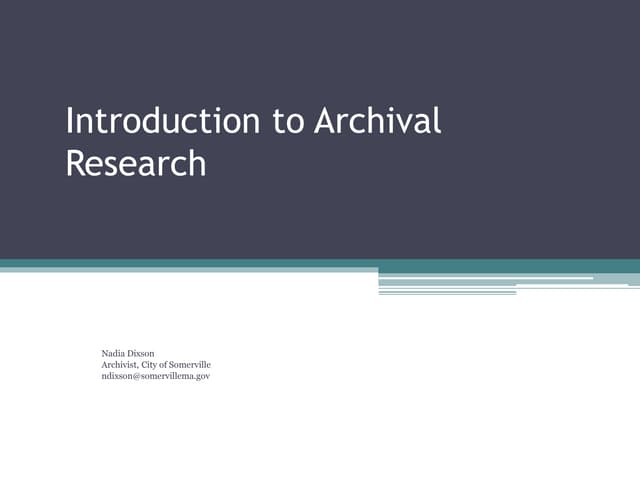 Introduction To Archival Research Pptx Introduction To Archival Research Pptx