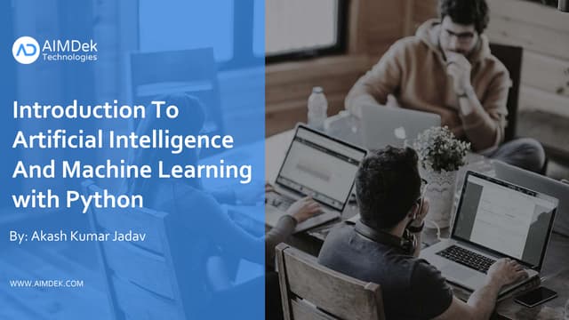 Introduction to Artificial Intelligence and Machine Learning with Python 